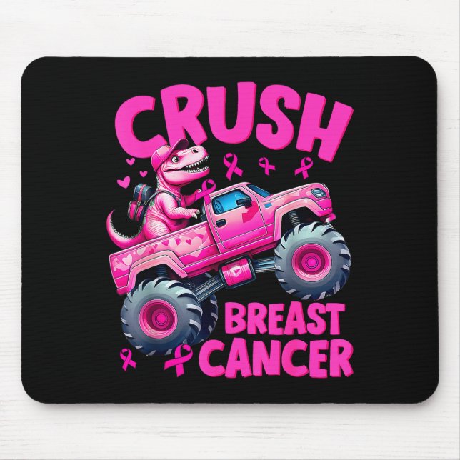 Crush Breast Cancer Nk T-rex Dinosaur Monster Truc Mouse Pad (Front)