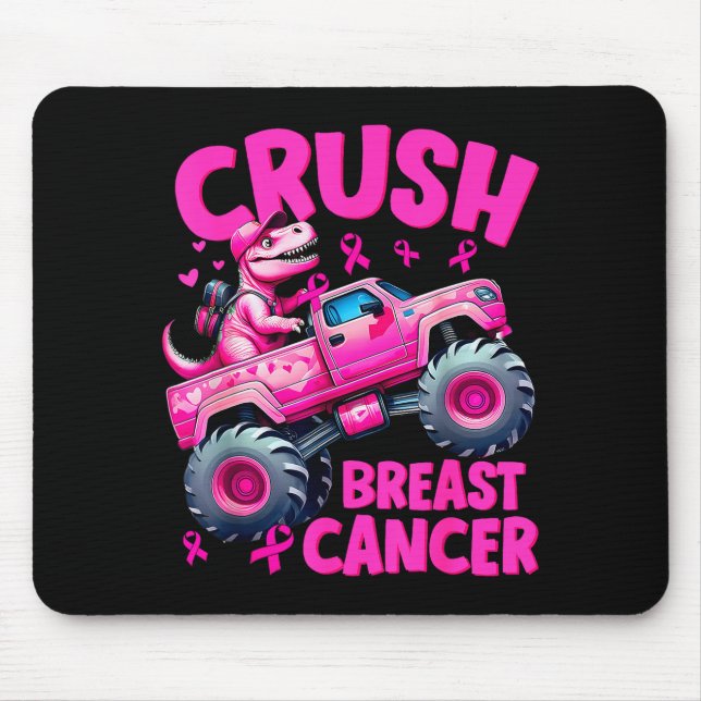 Crush Breast Cancer Nk T-rex Dinosaur Monster Truc Mouse Pad (Front)