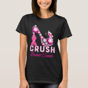 crush breast cancer warrior support breast cancer  T-Shirt