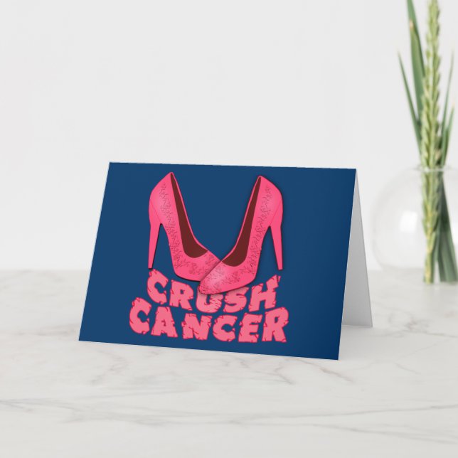 Crush Cancer with Stilettos Card (Front)