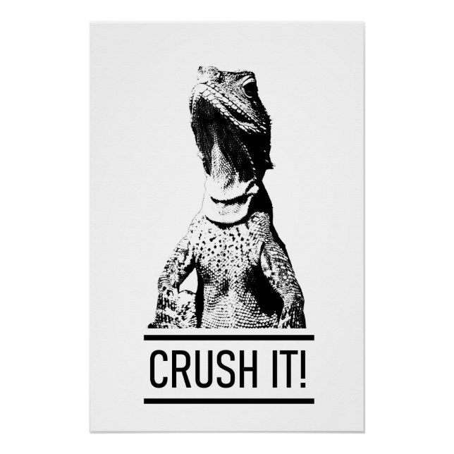 Crush It! Motivational Text | Lizard Poster (Front)