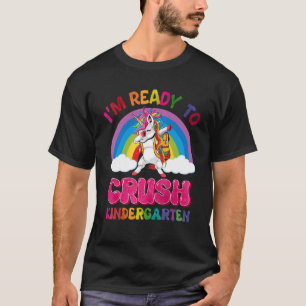 Crush Kindergarten Dabbing Unicorn Back to School T-Shirt