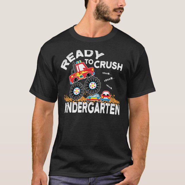 Crush Kindergarten Monster Trucks Back To School S T-Shirt (Front)