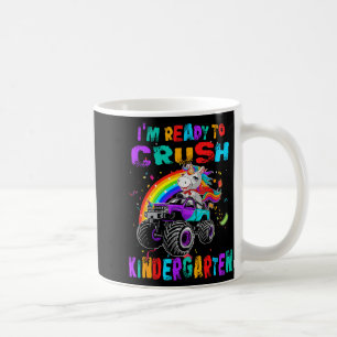 Crush Kindergarten Unicorn Monster Truck Back To S Coffee Mug