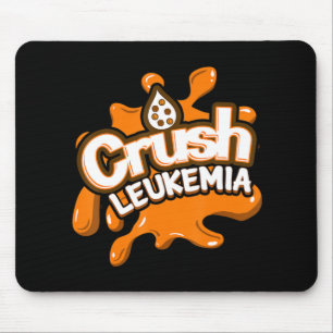 Crush Leukaemia Awareness Cure Blood Cancer Fighte Mouse Pad