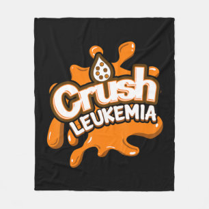 Crush Leukemia Awareness Cure Blood Cancer Fighter Fleece Blanket