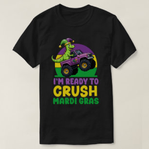 Crush Mardi Gras Monster Truck Dinosaur t rex Todd T-Shirt