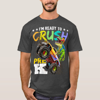 Crush PreK Dinosaur Monster Truck Back to School B T-Shirt