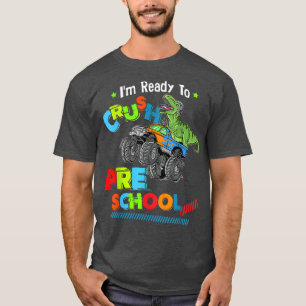 Crush Preschool Dinosaur Monster Truck Back To Sch T-Shirt