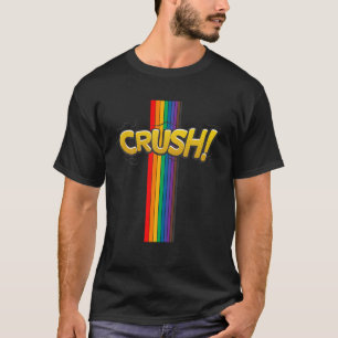 CRUSH Pride Best Life Gay LQBTQ Rainbow Ribbon All T-Shirt