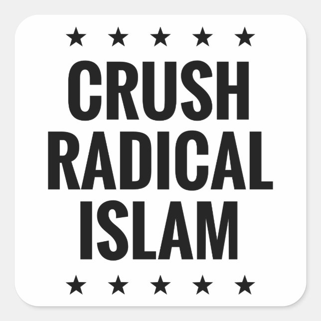 Crush Radical Islam Square Sticker (Front)