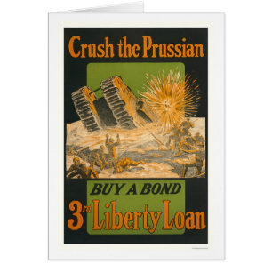 Crush the Prussian--Buy a bond--3rd Liberty Loan