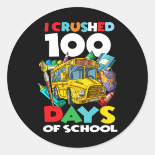 Crushed 100 Days Of School 100th Day Of School Gir Classic Round Sticker