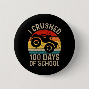 Crushed 100 Days Of School Boys Kids 100th Day Of 6 Cm Round Badge