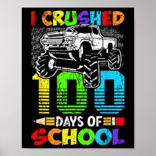 Crushed 100 Days Of School Boys Kids 100th Day Of  Poster
