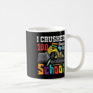 Crushed 100 Days Of School Construction Vehicle Bo Coffee Mug