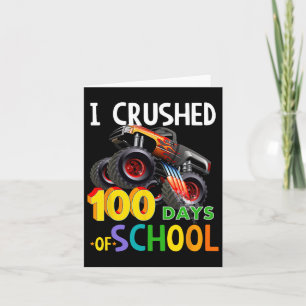 Crushed 100 Days Of School Monster Truck Card