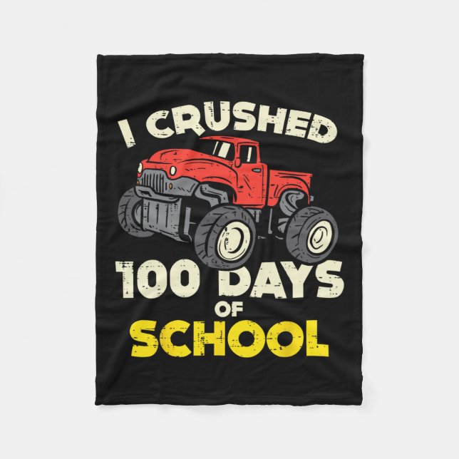Crushed 100 Days School Monster Truck 100th Day Bo Fleece Blanket (Front)