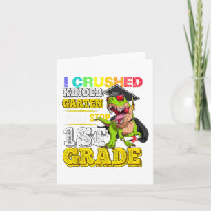 Crushed Kindergarten Next Stop 1st Grade Dinosaur  Card