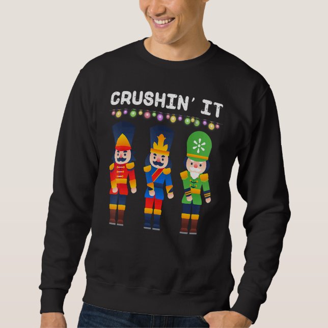 Crushin It Flossing Nutcracker Christmas Dance Sweatshirt (Front)