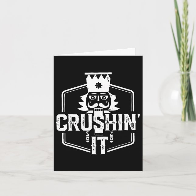 Crushin' It Nutcracker Nuts Xmas Merry Christmas P Card (Front)