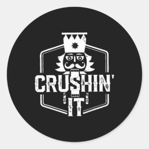 Crushin' It Nutcracker Nuts Xmas Merry Christmas P Classic Round Sticker