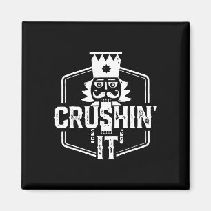 Crushin' It Nutcracker Nuts Xmas Merry Christmas P Magnet