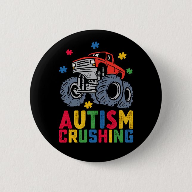 Crushing Autism Monster Truck Awareness Boy Girl 6 Cm Round Badge (Front)