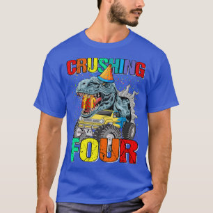 Crushing Four Birthday Monster Truck Dinosaur  T-Shirt