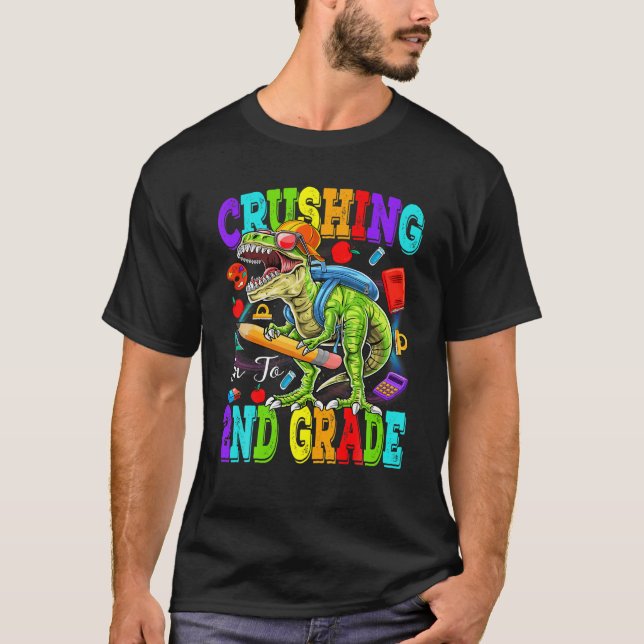 Crushing Into 2nd Grade Dinosaur T Rex Boys T Shir T-Shirt (Front)
