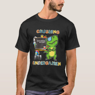 Crushing Into Kindergarten Cute Dinosaur For Kids T-Shirt