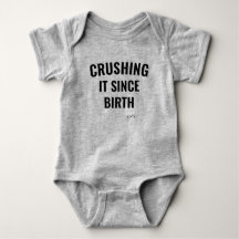 Crushing it! Baby Bodysuit