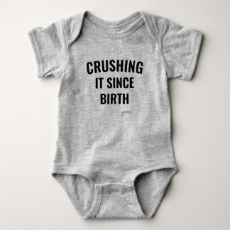Crushing it! Baby Bodysuit