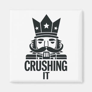 Crushing It Funny Christmas Nutcracker Magnet