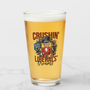 Crushing Liberals Dreams Trump Nutcracker Xmas Glass