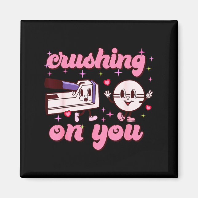 Crushing On You Peds Cu Rn Aid Rn Nurse Valentines Magnet (Front)