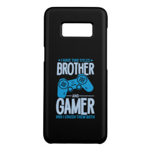 Crushing Two Titles Brother and Gamer Case-Mate Samsung Galaxy S8 Case