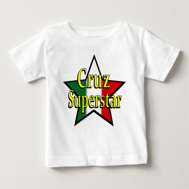 Cruz Superstar Infant T-Shirt (Front)