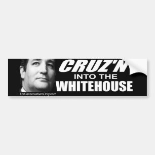 Cruz'n into the Whitehouse Bumper Sticker