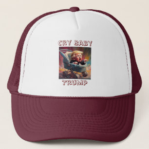 Cry Baby Trump Trucker Hat