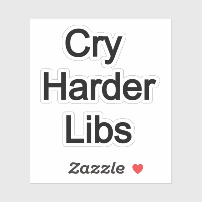 Cry Harder Libs (Sheet)