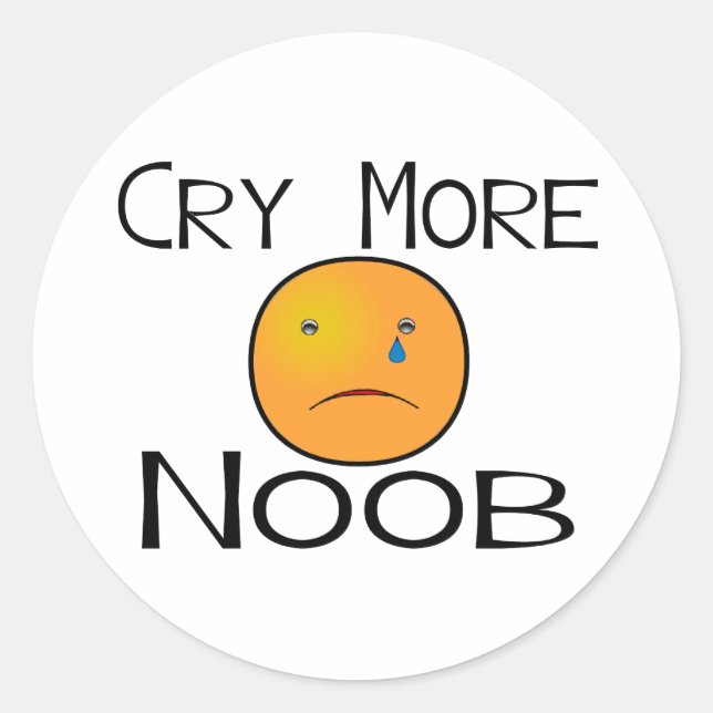 Cry More Noob Classic Round Sticker (Front)