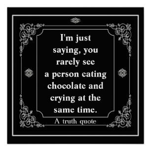 Crying and Eating Chocolate poster