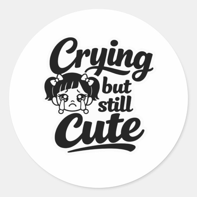 Crying but still cute aesthetic sticker (Front)
