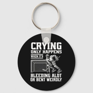 Crying Only Happens When It's Bleeding Alot Or Ben Key Ring
