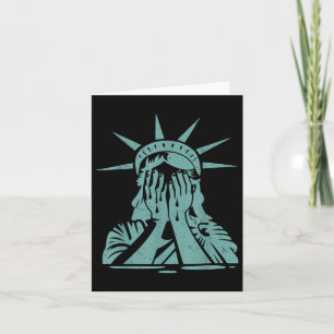 Crying Statue Of Liberty Protest Card