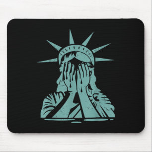 Crying Statue Of Liberty Protest Mouse Pad