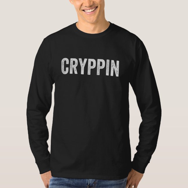 Cryppin T-Shirt (Front)