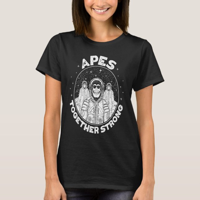 Crypto Apes together strong Ape to the moon T-Shirt (Front)