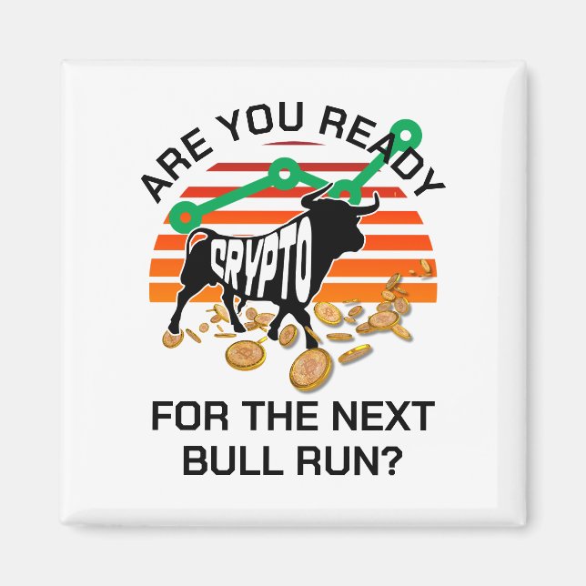 CRYPTO BULL RUN Bitcoin Magnet (Front)